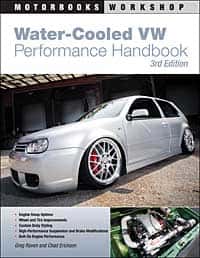 Water-Cooled VW Performance Handbook, by Greg Raven
